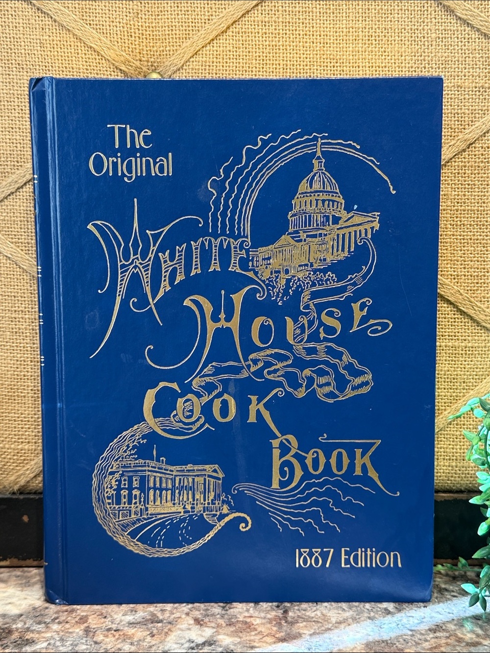 White House Cook Book 1887 Edition - Blue/Gold Hardcover